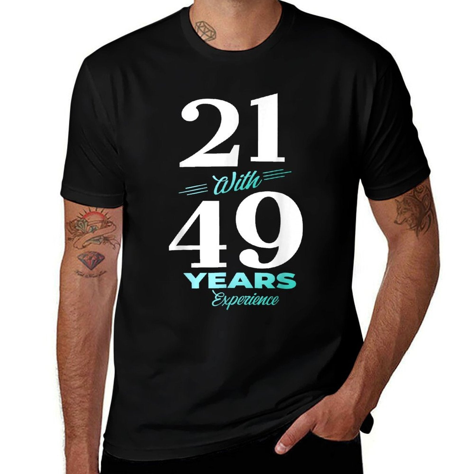 21 With 49 Years Experience 70th Birthday Men Women Odor-resistant T-Shirt