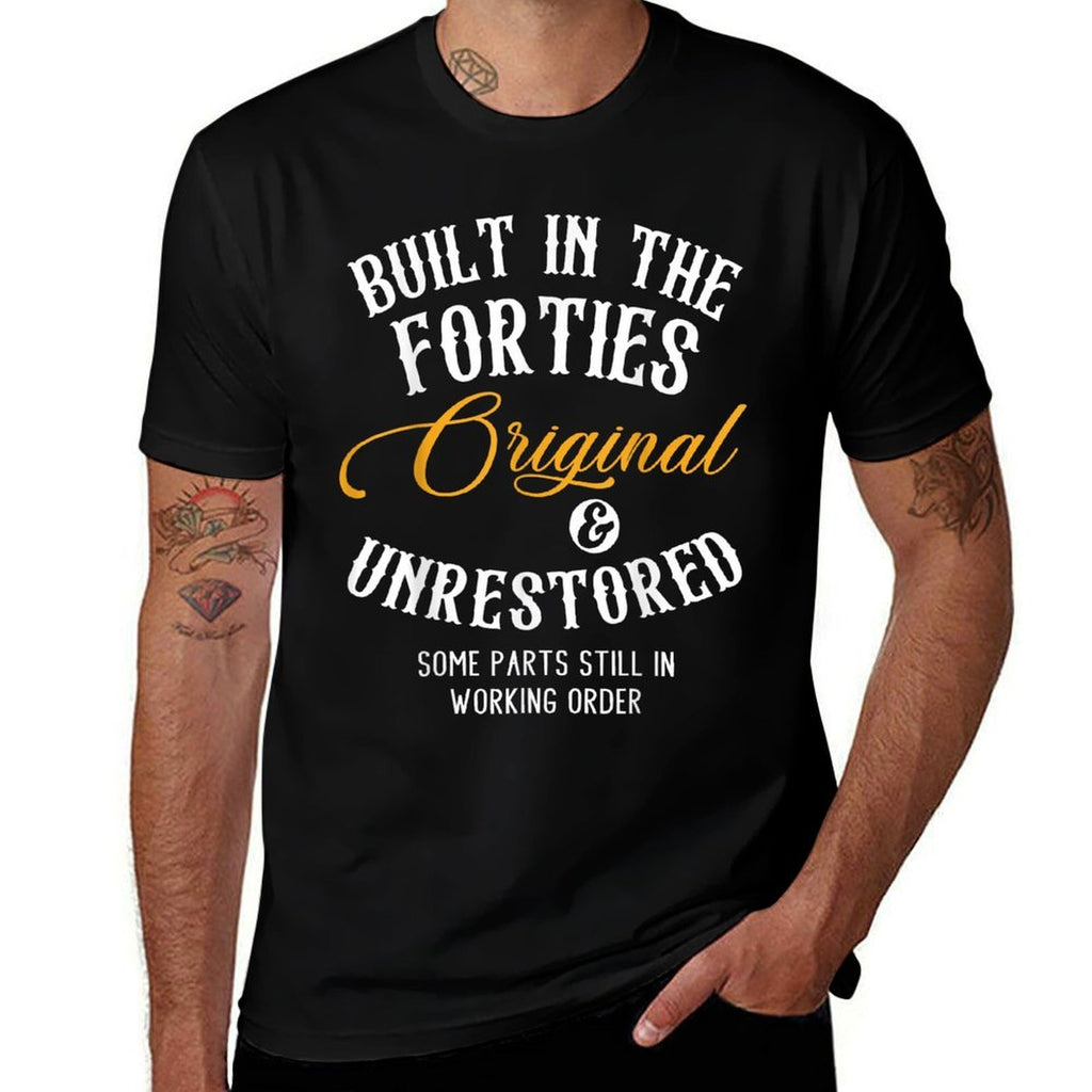 Built In The Forties Original Unrestored 40th Birthday Mens  Moisture-wicking T-Shirt