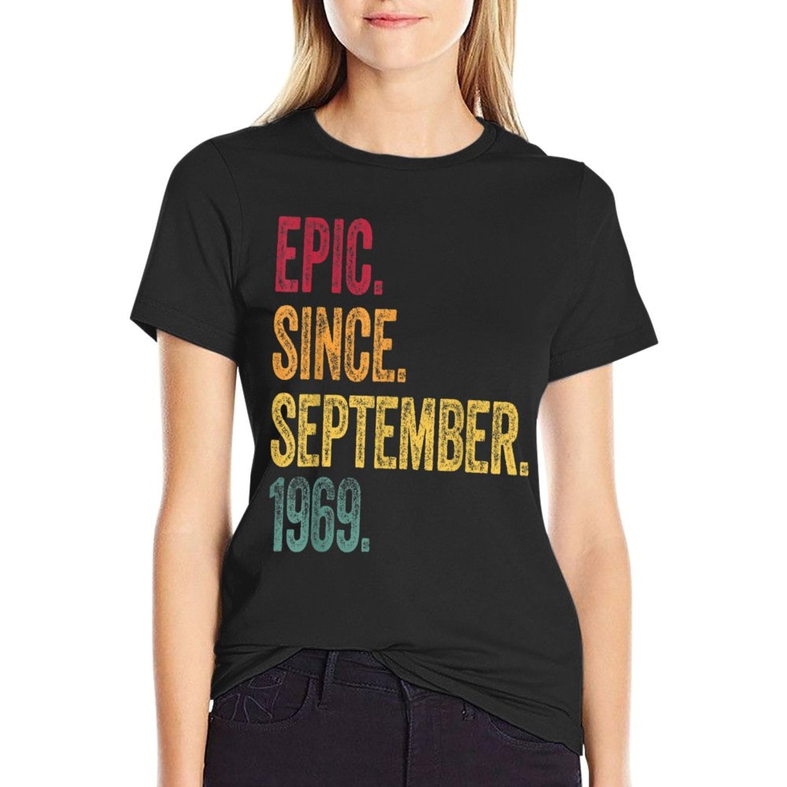 Epic Since September 1969 50th Birthday Gift 50 Years Old  Stretchy T-Shirt
