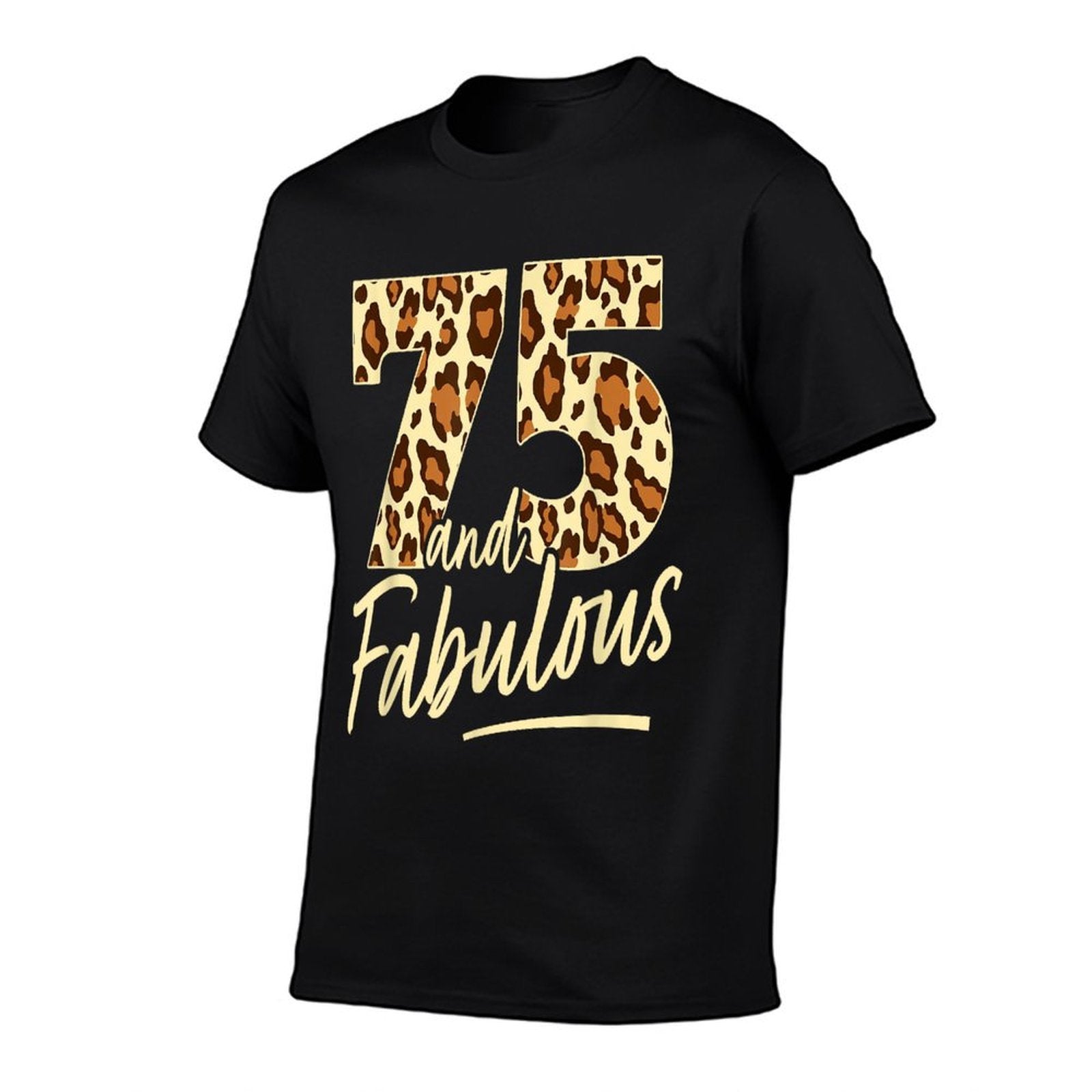 75 Year Woman Leopard Fabulous 75th Birthday  Polyester Blend T-Shirt