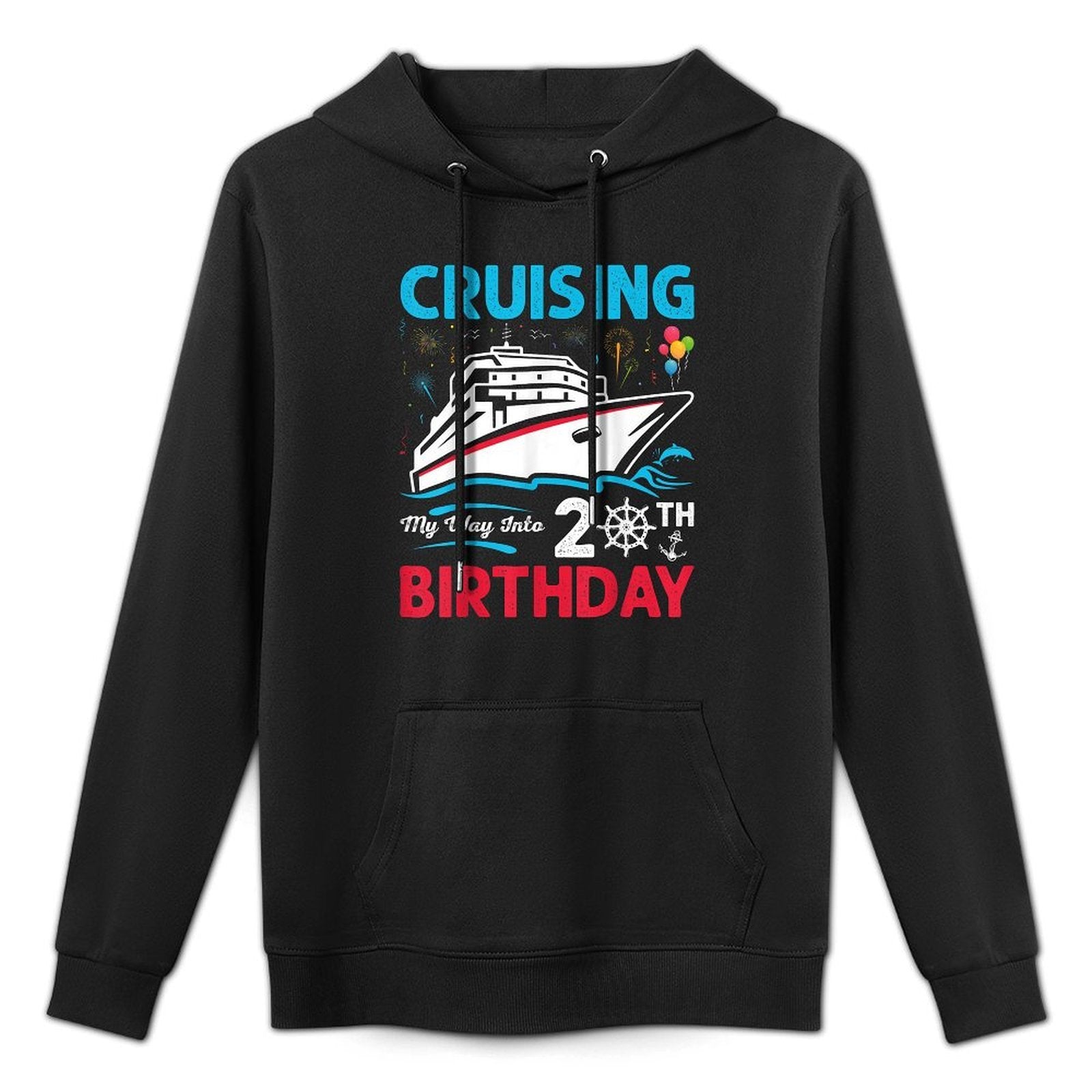 20th Birthday Cruising My Way Into 20th Birthday Moisture-Wicking Hoodie
