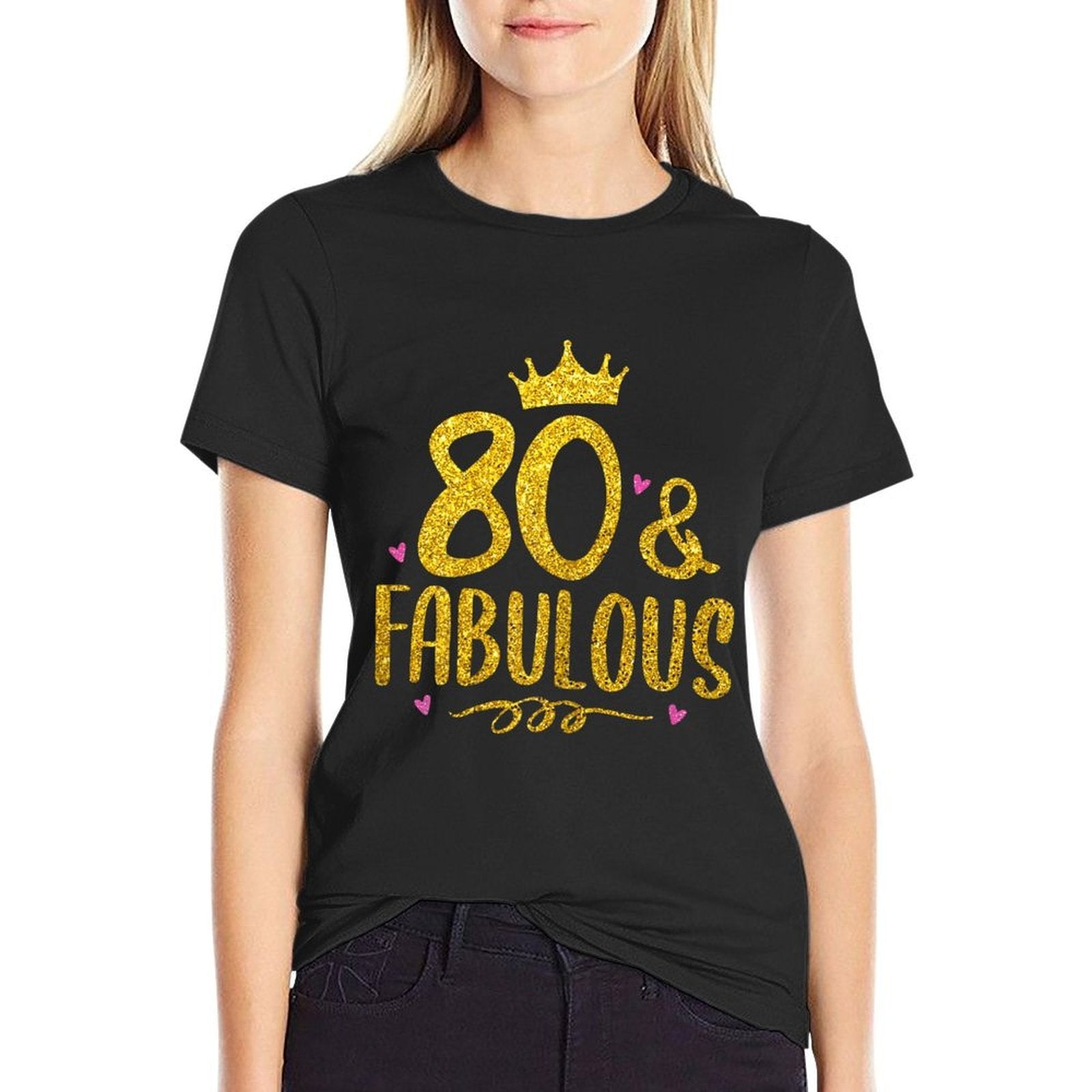 80 Years Old And Fabulous 80th Birthday  Fade-proof Color T-Shirt