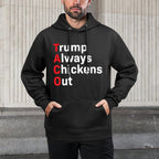Funny Taco Trump Always Chickens Out Versatile Streetwear Hoodie