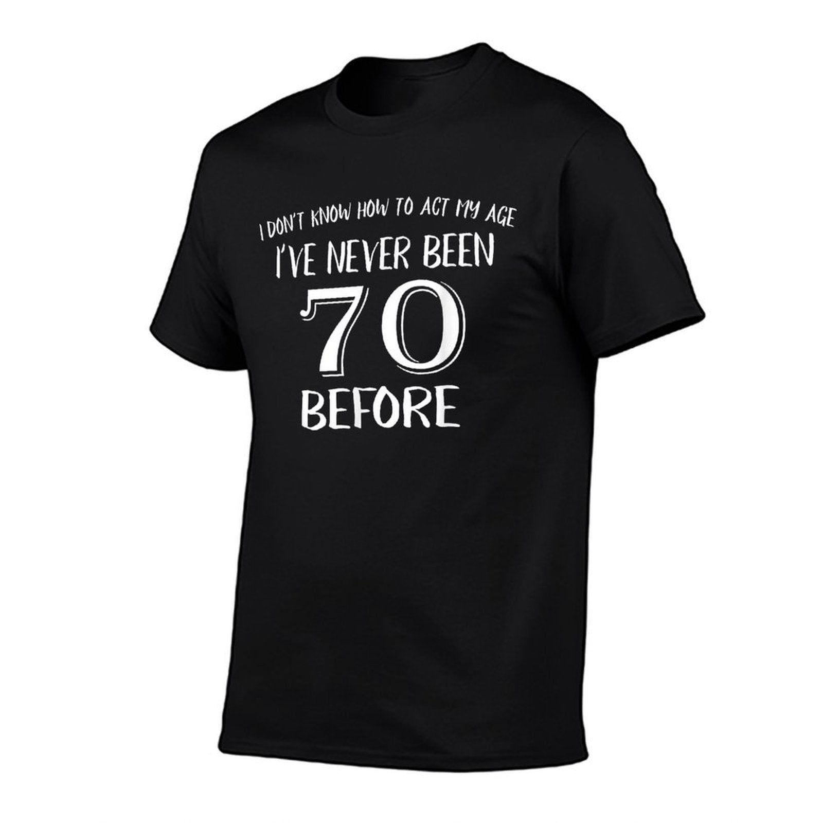 70 Years Old - Happy 70th Birthday! Comfortable T-Shirt