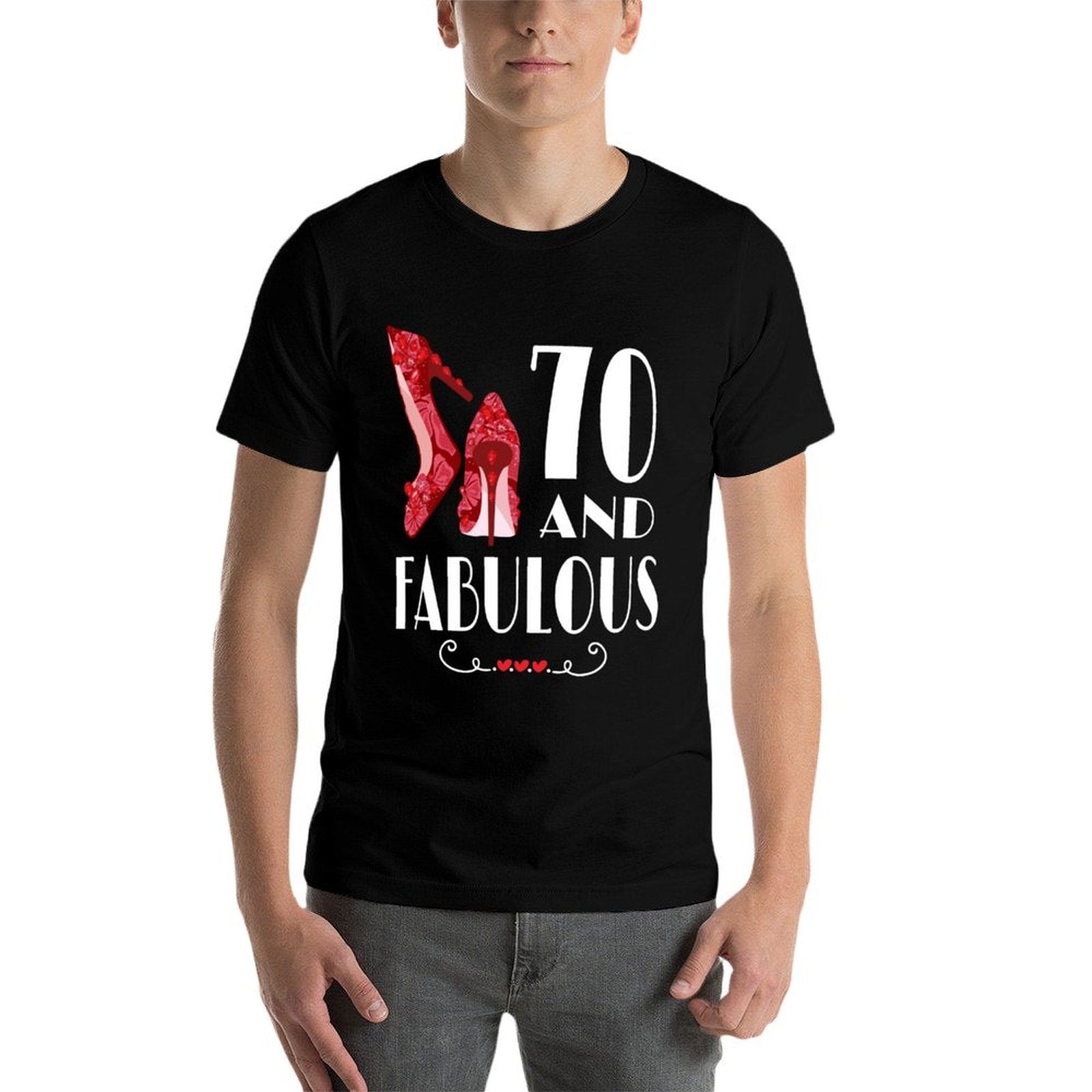 70th Birthday Im 70 And Fabulous  Graphic-printed T-Shirt