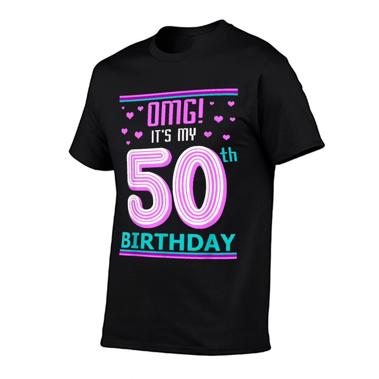50th Birthday Shirt OMG Its My Birthday 50 Year Old  Tagless Design T-Shirt