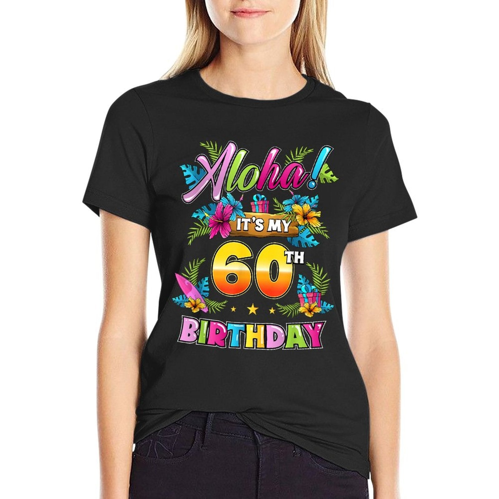 Aloha It's My 60th Birthday Hawaii Floral Hawaiian Theme  Moisture-wicking T-Shirt
