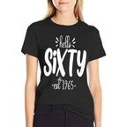 Turning 60th Birthday - Hello Sixty - Est. 1965  Relaxed-fit T-Shirt