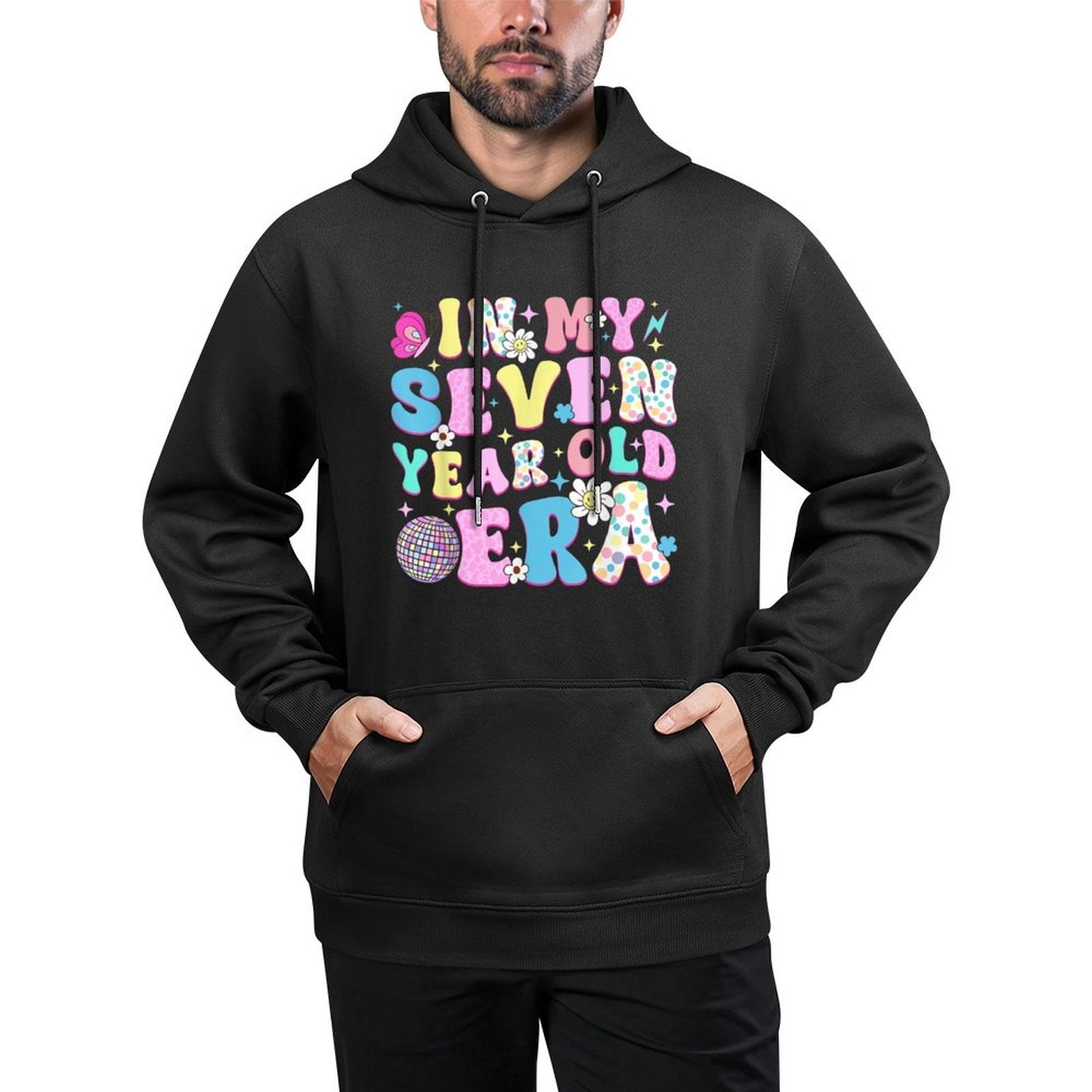 7 Year Old In My Seven Year Old Era Girl Kids 7th Birthday Durable Construction Hoodie