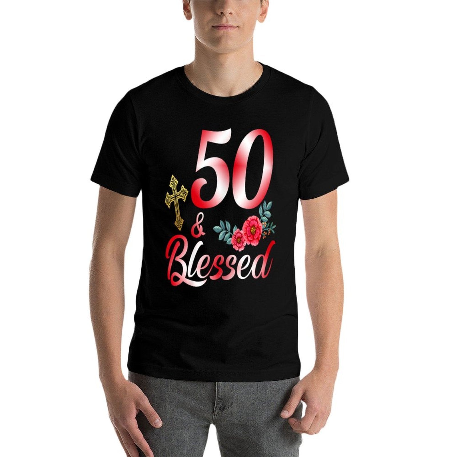 50 And Blessed 50 Year Old Gifts For Women 50th Birthday  Polyester Blend T-Shirt