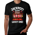 Jackpot Happy 70th Birthday Bday Celebrant Slot Machine  Odor-resistant T-Shirt