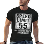Womens 55th Birthday Speed Limit Sign Funny 55 Year Old Man Woman  Fade-proof Color T-Shirt