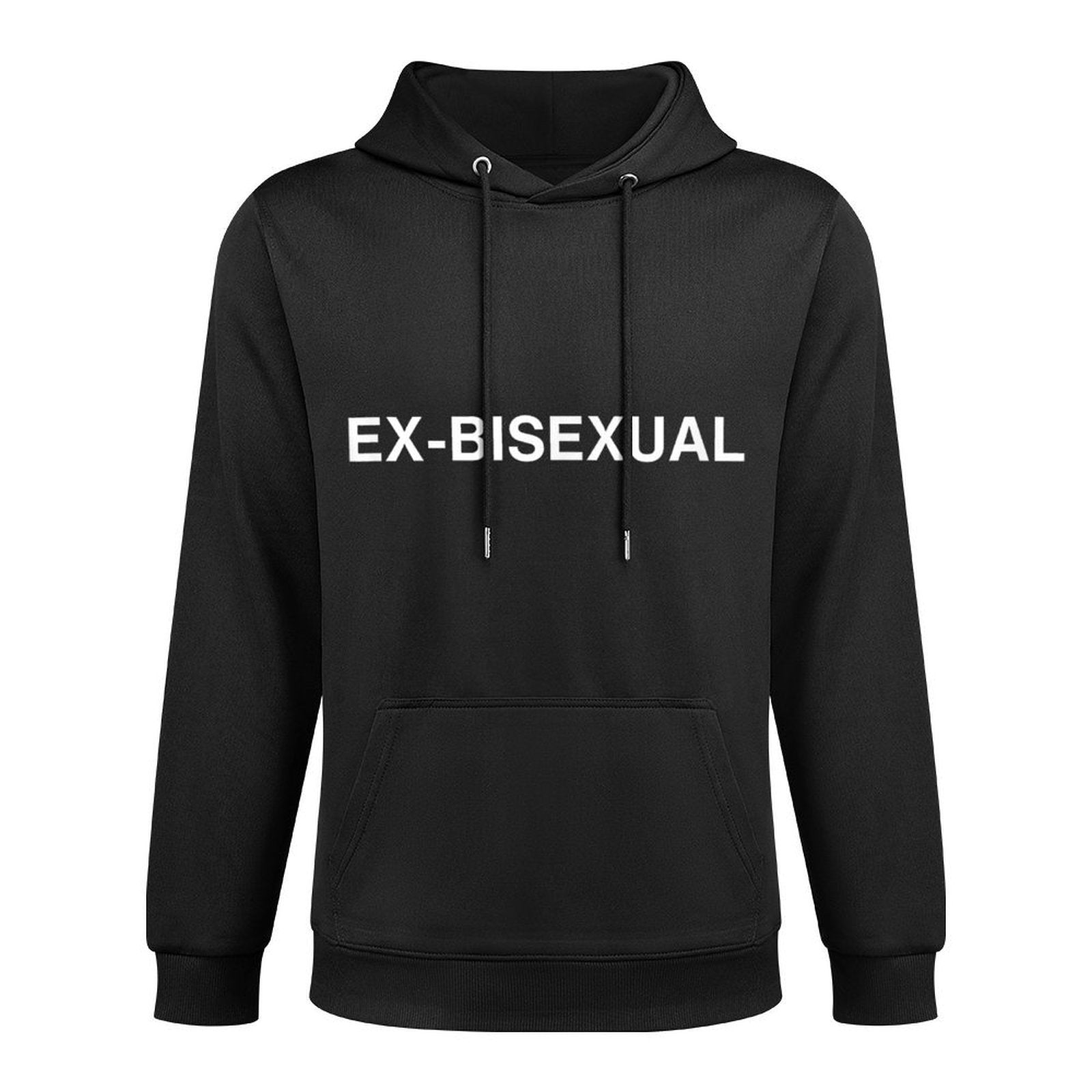 Ex Bisexual Funny Sarcastic Gay Pride Novelty Meme LGBTQ+ Easy Care Hoodie