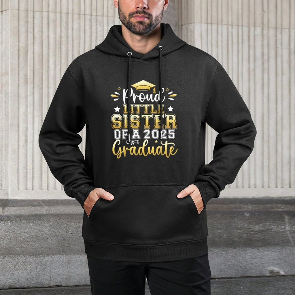Proud Little Sister of A 2025 Graduate Senior Graduation Durable Construction Hoodie