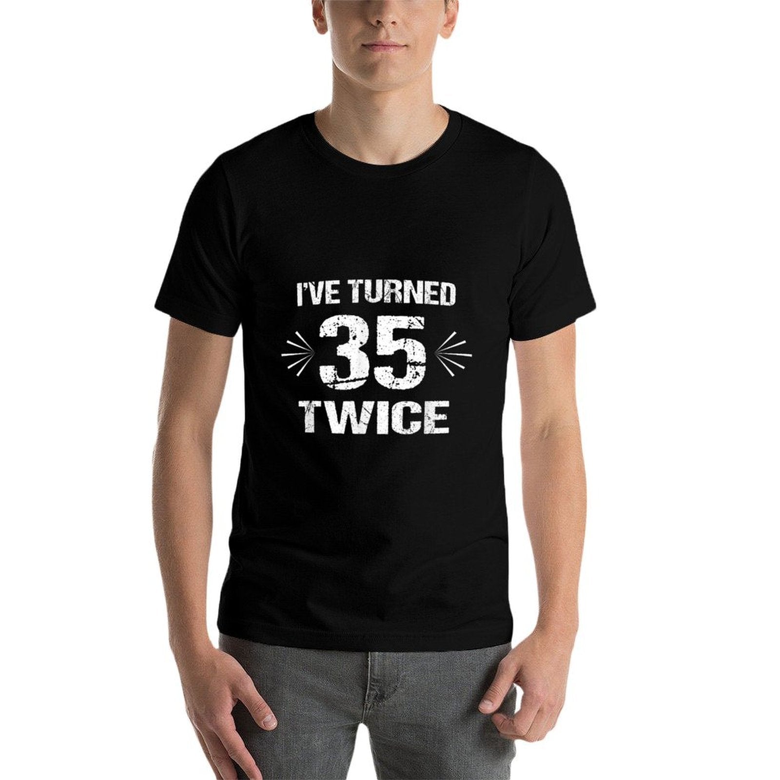 70th Birthday Funny I've Turned 35 Twice  Soft T-Shirt