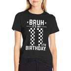 11 Year Old Birthday Race Car Bruh It's My 11th Birthday Comfortable T-Shirt