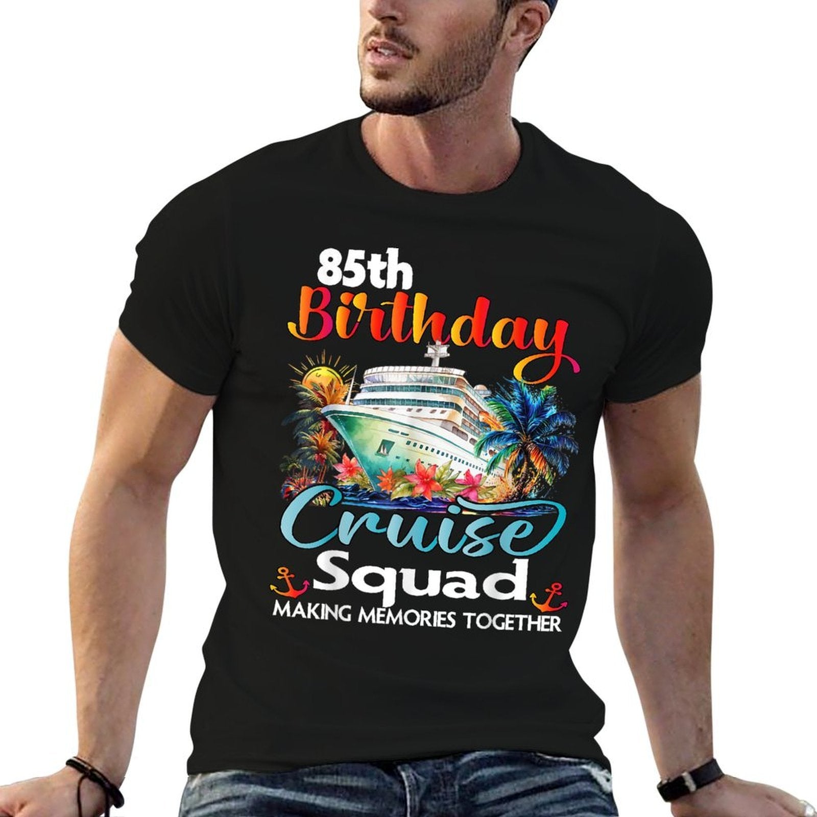85th Birthday Cruise Squad Friends Family Vacation Matching  Odor-resistant T-Shirt
