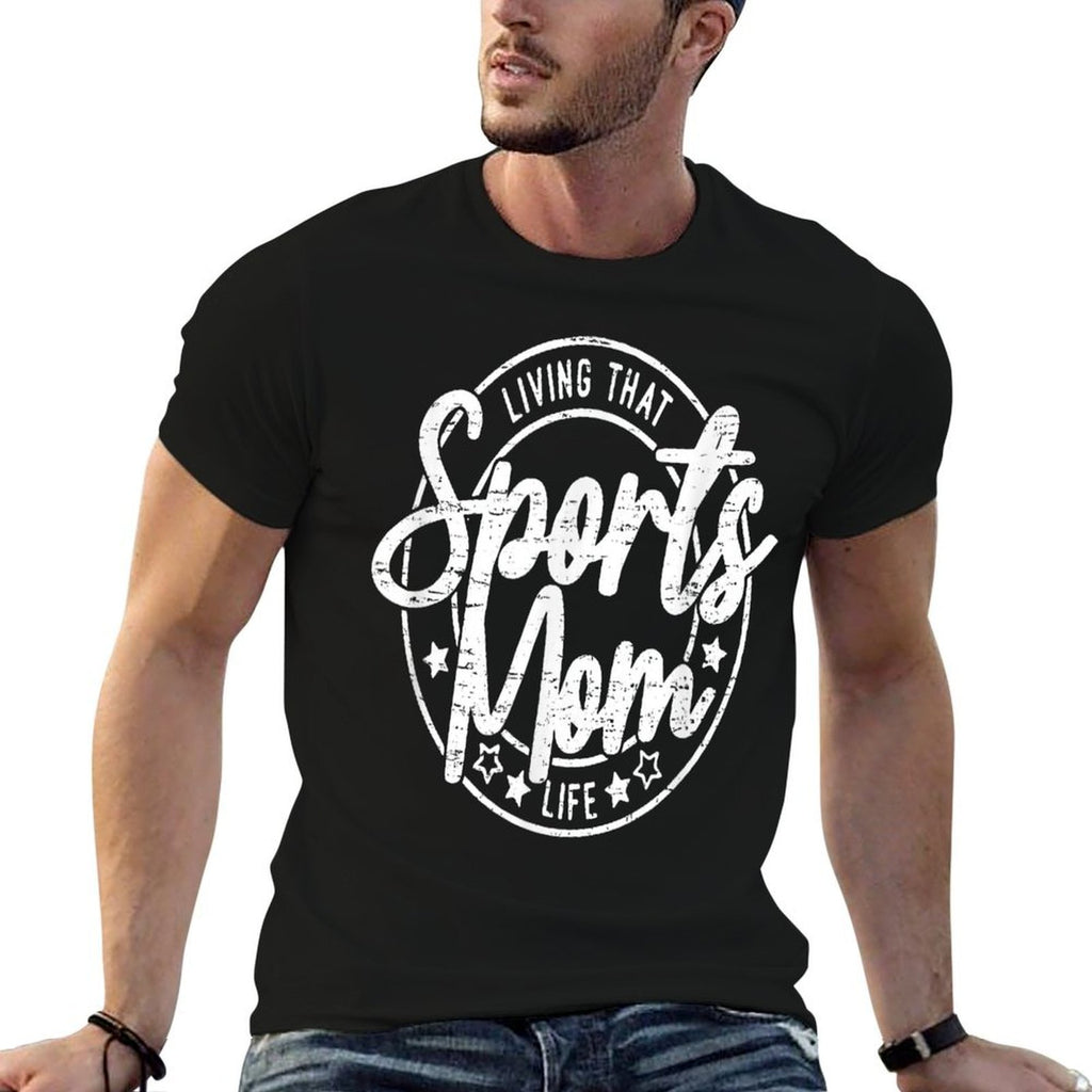 Living That Sports Mom Life Mothers Day Sports Mama Funny  Wrinkle-resistant T-Shirt