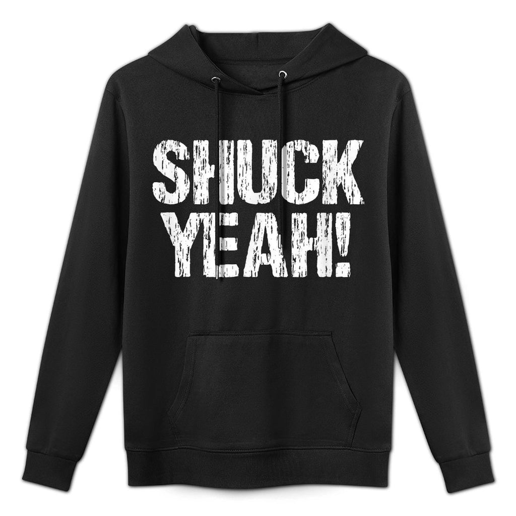 Shuck Yeah Oyster Raw Oyster Shucking Seafood Lover Kangaroo Pocket Hoodie