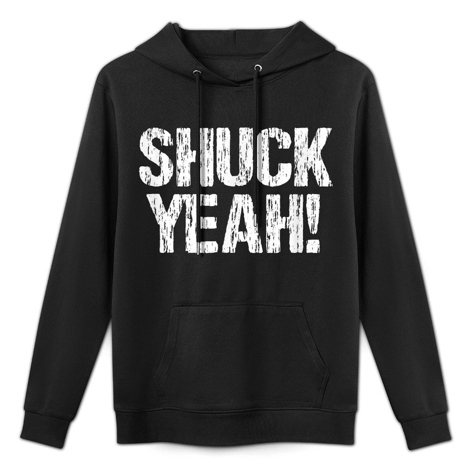 Shuck Yeah Oyster Raw Oyster Shucking Seafood Lover Kangaroo Pocket Hoodie