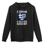 Greece - Everyone Loves A Nice Greek Boy Layering Staple Hoodie