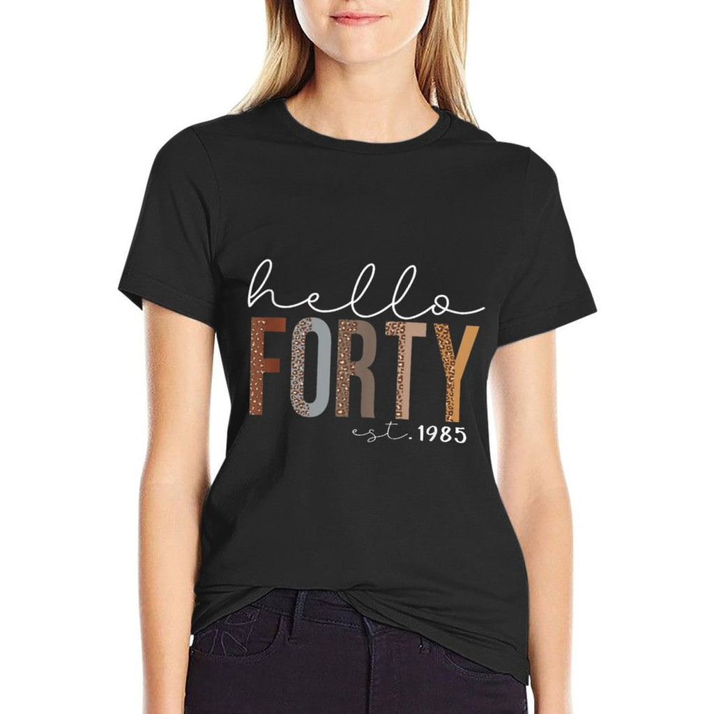 40th Birthday Hello Forty Hello 40 Est. 1985 Men Women  Stretchy T-Shirt