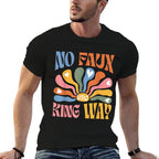 Resist 70s Retro Floral Boho No Faux King Way 86 47  Odor-resistant T-Shirt