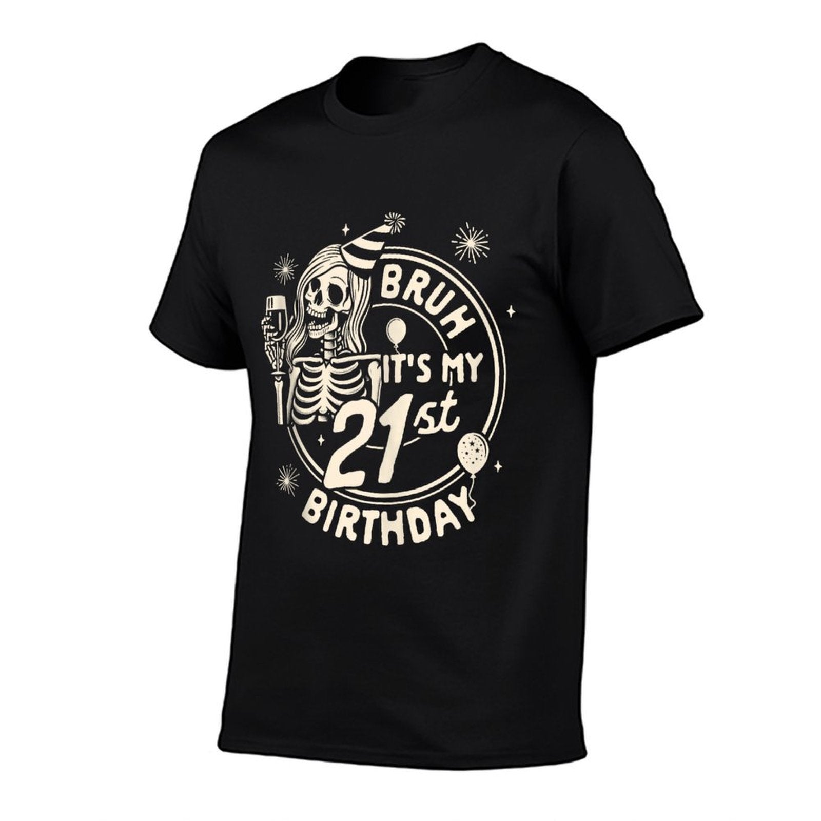 21st Birthday 21 Years Birthday Bruh It's My 21st Birthday  Classic T-Shirt