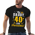 Dad 40th Birthday My Daddy Is 40 And Awesome 40th Birthday  Breathable T-Shirt