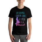I Drink Like A Fish Im A Mermaid Colorful Costume  Stretchy T-Shirt