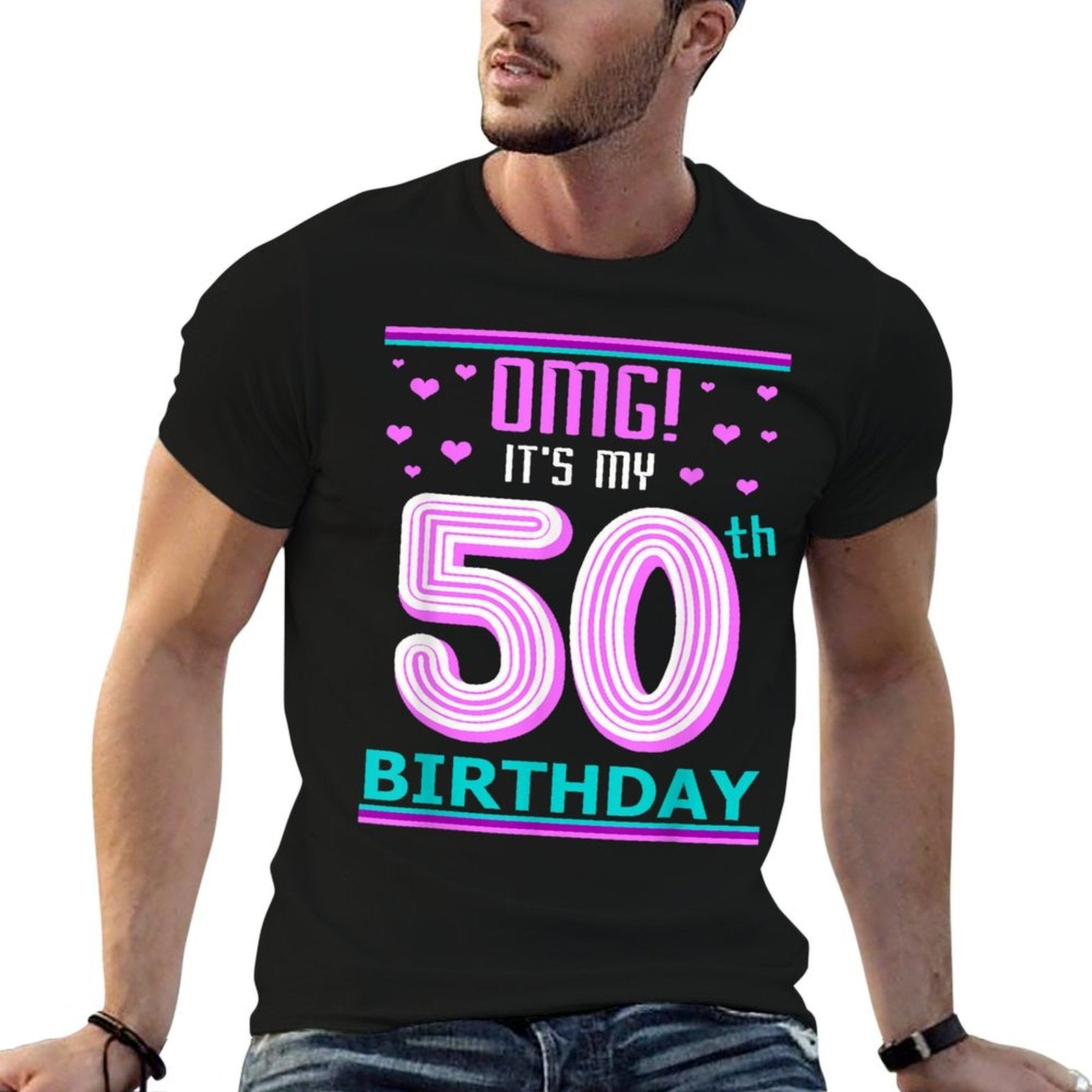 50th Birthday Shirt OMG Its My Birthday 50 Year Old  Tagless Design T-Shirt