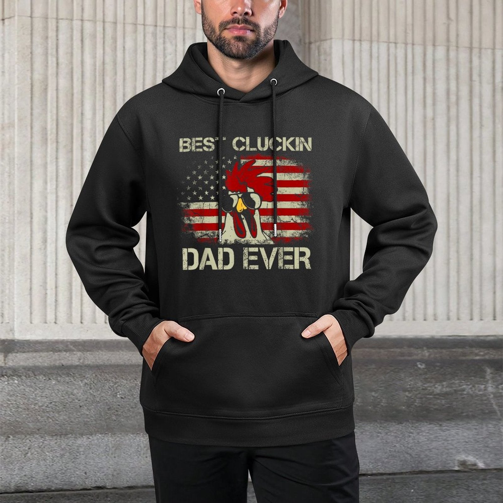 Best Cluckin Dad Ever American Chicken Dad 4th of July Shape Retention Hoodie