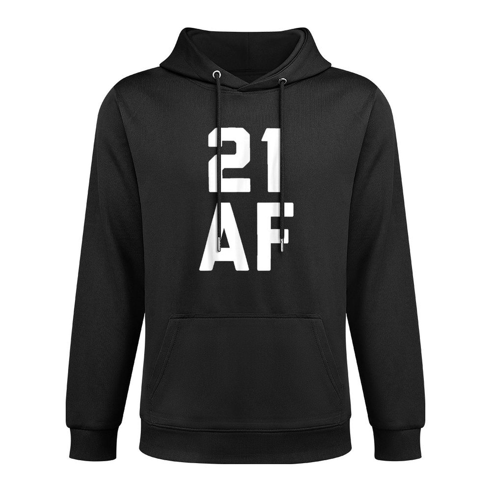 21 AF - 21st Birthday Men Women Twenty One Gift Easy Care Hoodie