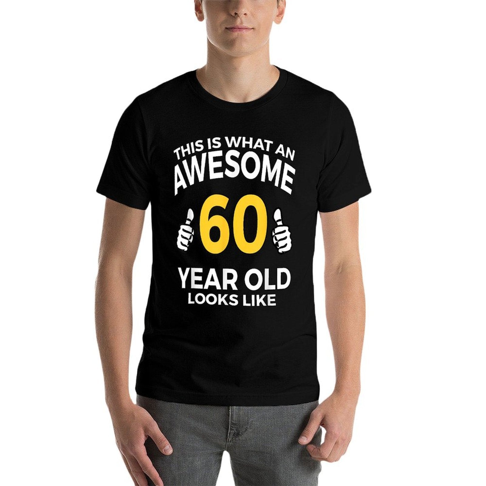 60th Birthday Gift Aged 60 Years T  Durable T-Shirt