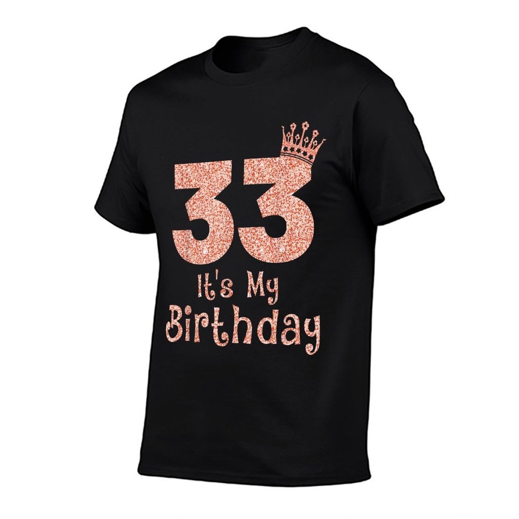 33 Its My Birthday 33 Years Old Happy 33rd Birthday Girl  Trendy Pattern T-Shirt