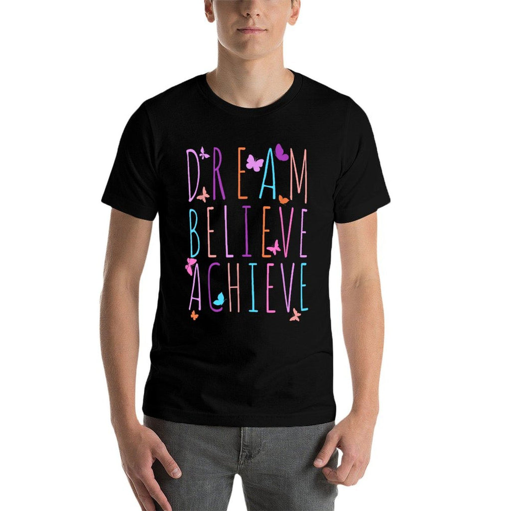 Affirmation for Girls Butterfly Dream Believe Achieve Comfortable T-Shirt