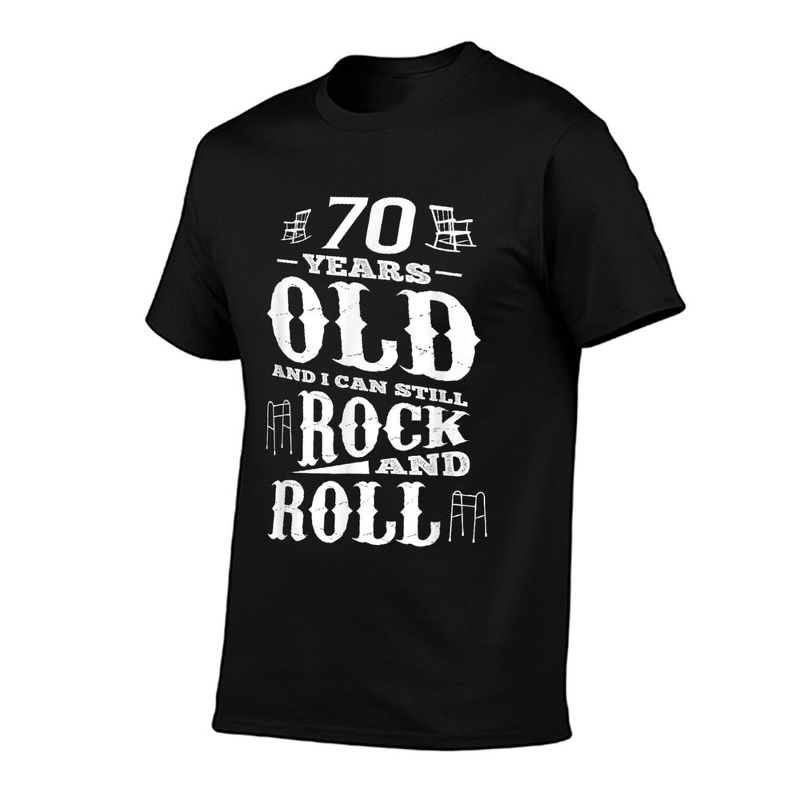 70 Years Old And I Can Still Rock And Roll 70th Birthday Comfortable T-Shirt