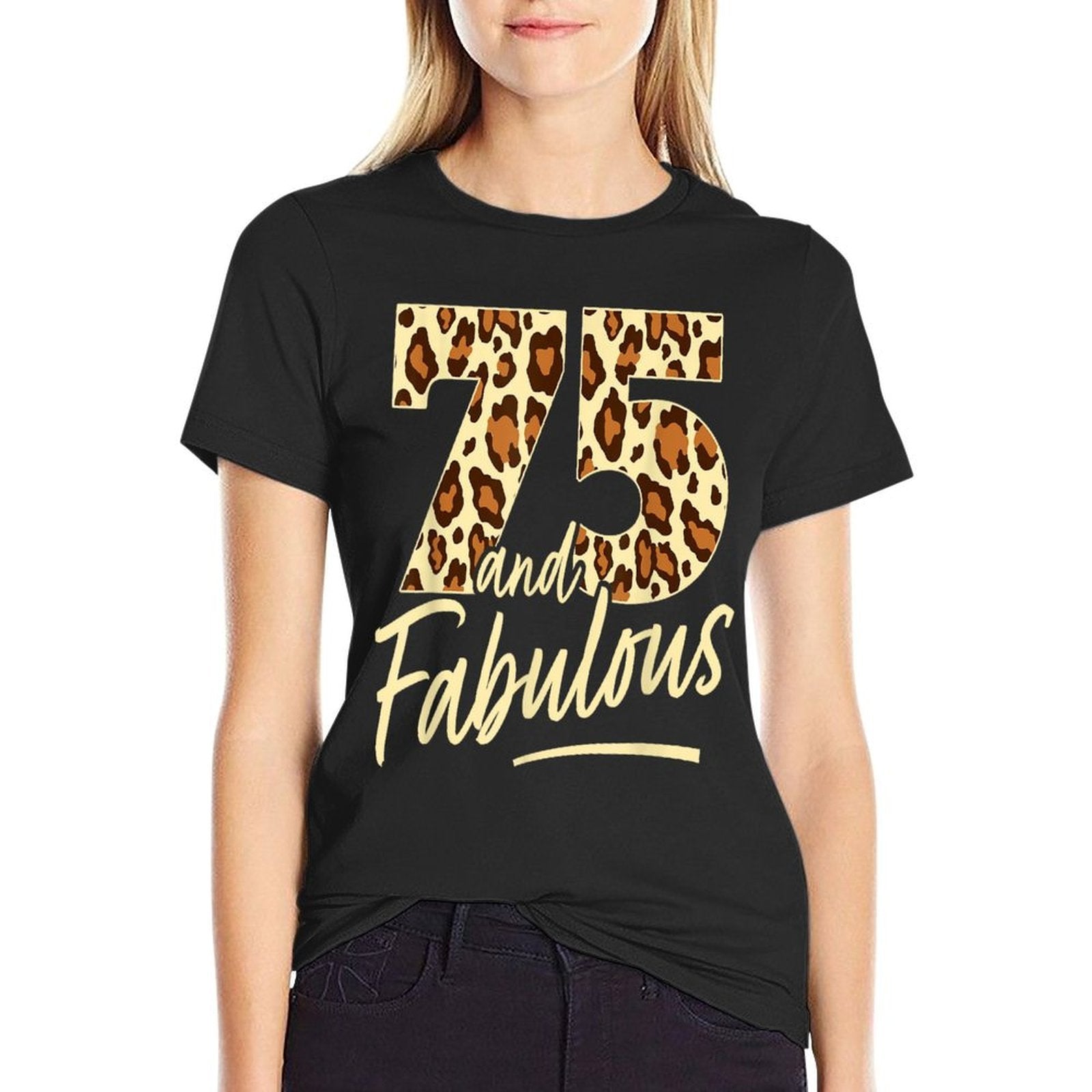 75 Year Woman Leopard Fabulous 75th Birthday  Polyester Blend T-Shirt