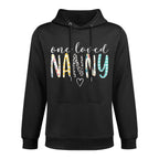 Nanny Gifts Women One Loved Nanny Mother&#39;s Day Layering Staple Hoodie