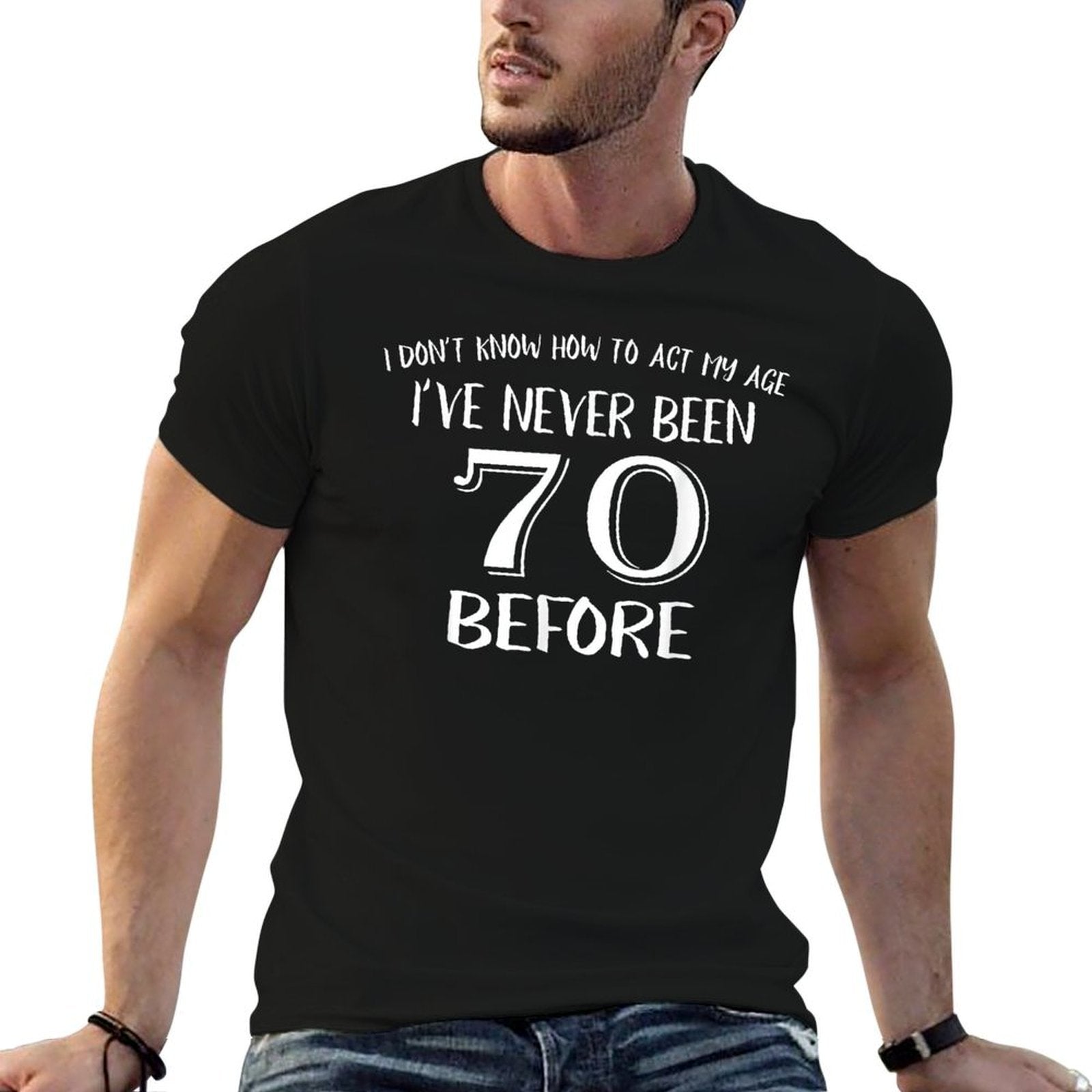 70 Years Old - Happy 70th Birthday! Comfortable T-Shirt