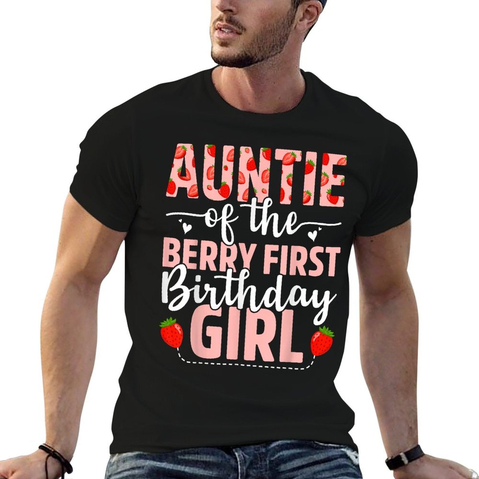 Auntie Of The Berry First Birthday Girl Sweet Strawberry  Trendy Pattern T-Shirt