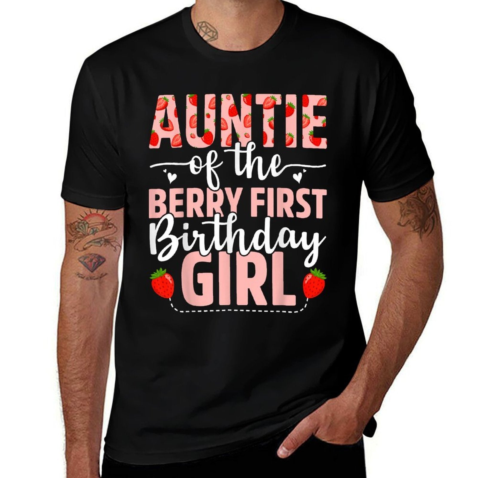 Auntie Of The Berry First Birthday Girl Sweet Strawberry  Trendy Pattern T-Shirt