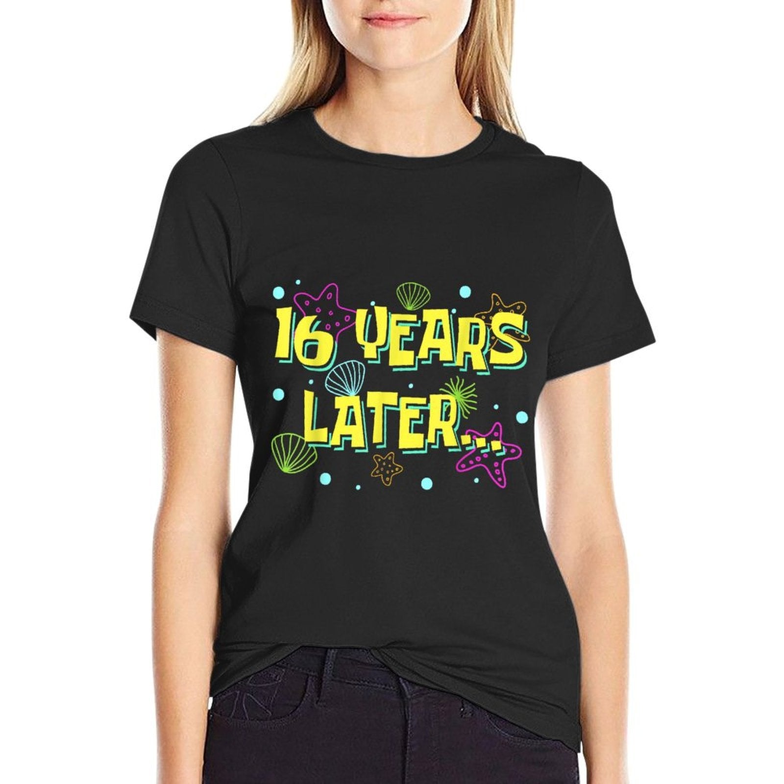 16 Years Later Sixteen 16 Year Old Meme Funny 16th Birthday  Graphic-printed T-Shirt