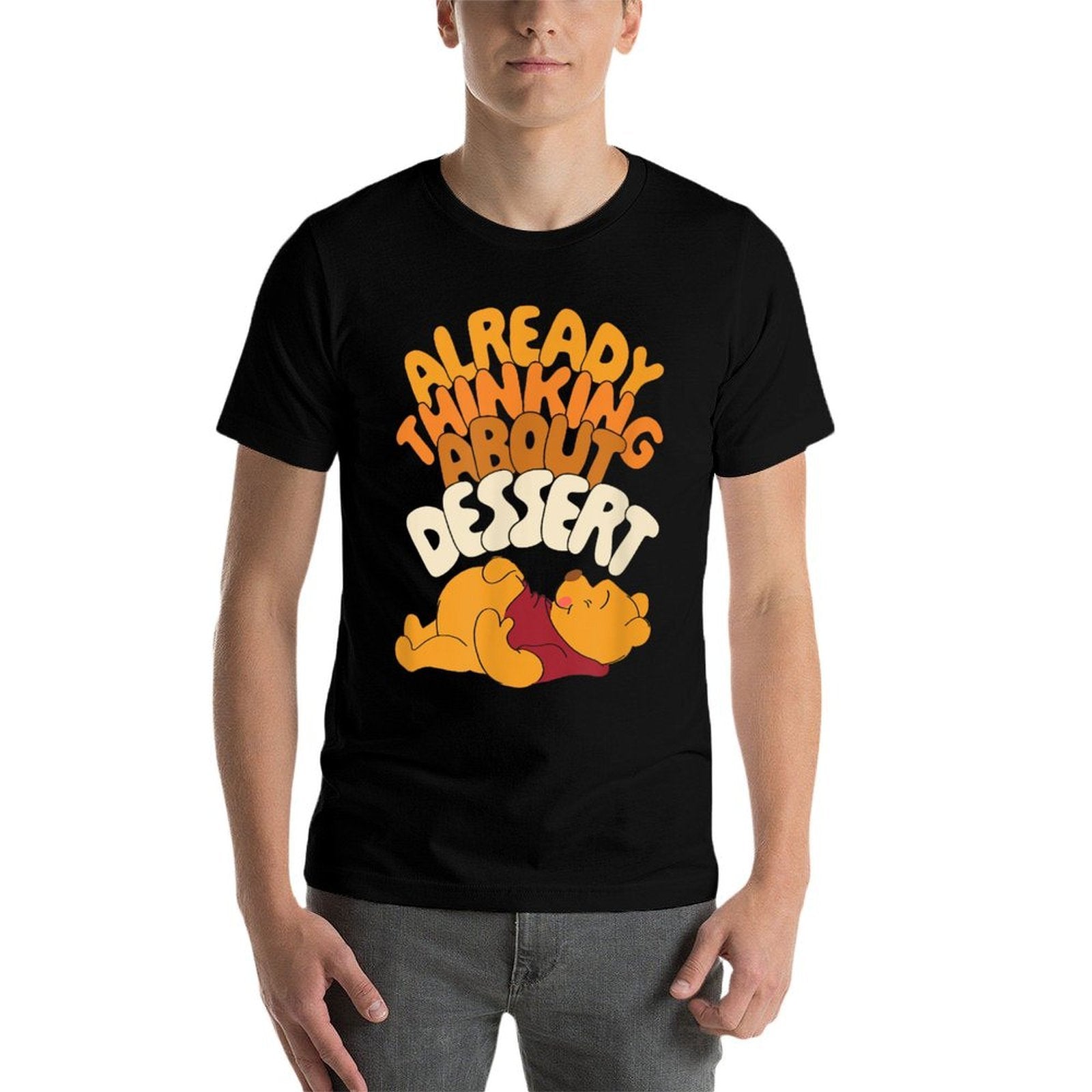 Amazon Essentials Winnie The Pooh Thanksgiving Already Thinking About Dessert  Soft T-Shirt