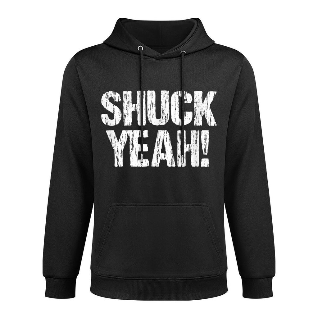Shuck Yeah Oyster Raw Oyster Shucking Seafood Lover Kangaroo Pocket Hoodie