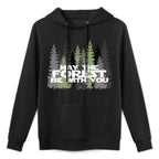 May The Forest Be With You Funny Earth Day T-Shi Breathable Fabric Hoodie