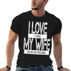 I Love It When My Wife Lets Me Play Pickleball  Heathered Texture T-Shirt