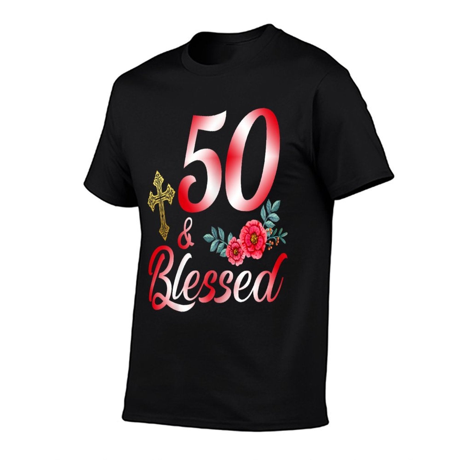 50 And Blessed 50 Year Old Gifts For Women 50th Birthday  Polyester Blend T-Shirt