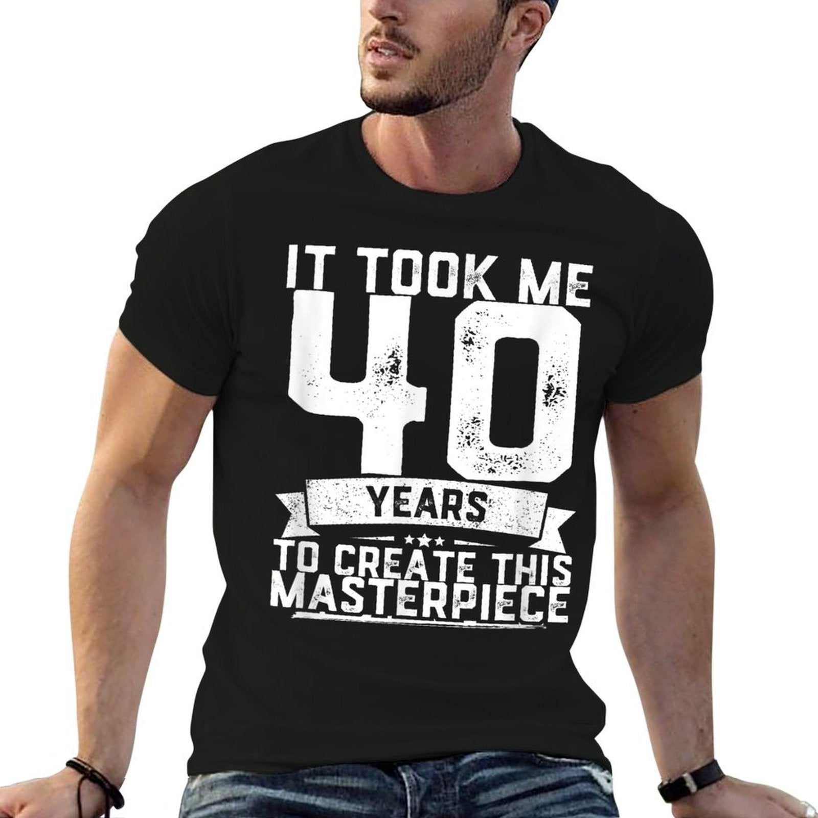 40th Birthday Gag Gift Idea Funny 40 Years Old Joke  Cotton T-Shirt