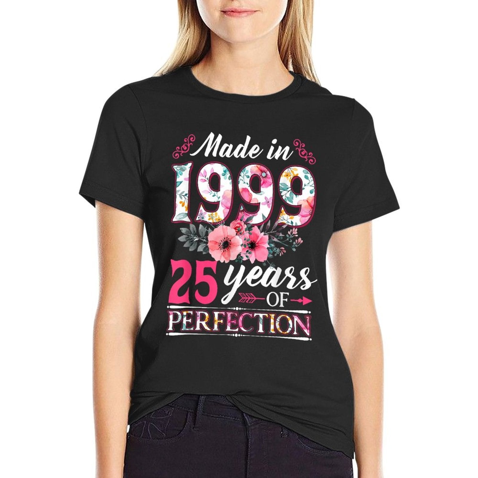 25 Year Old Made In 1999 Floral Flower 25th Birthday Womens  Quick-drying T-Shirt